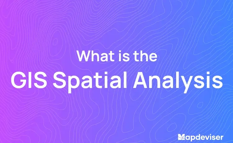 What-is-the-GIS-Spatial-Analysis